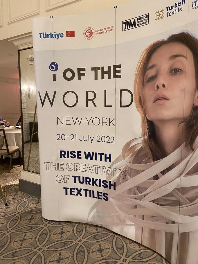The 3rd of the Turkish textile fair I of the World was held in New York