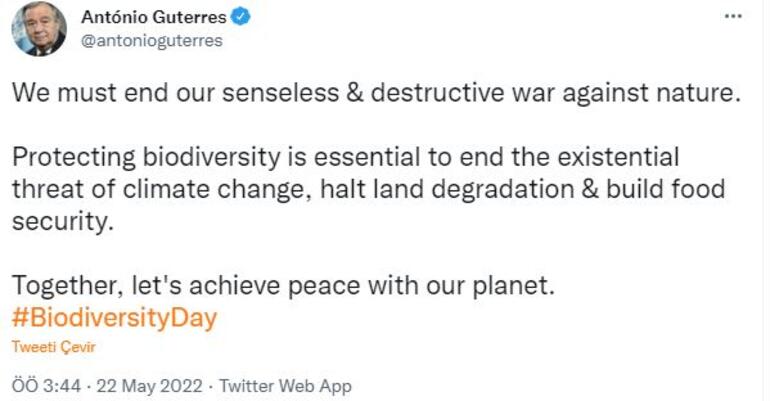 Guterres: Doğaya karşı anlamsız ve yıkıcı savaşımıza bir son vermeliyiz